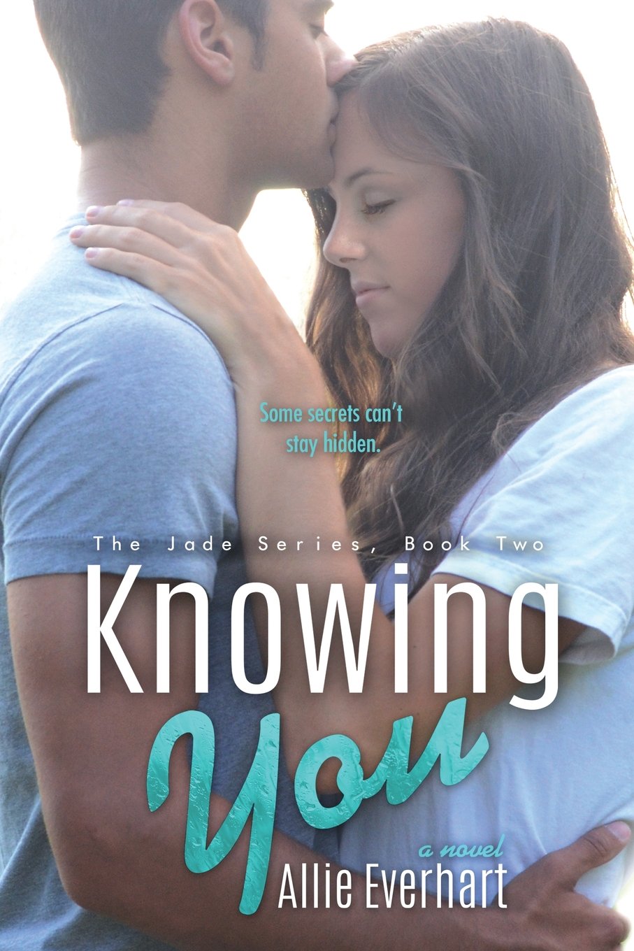Knowing You (The Jade Series #2): The Jade Series #2