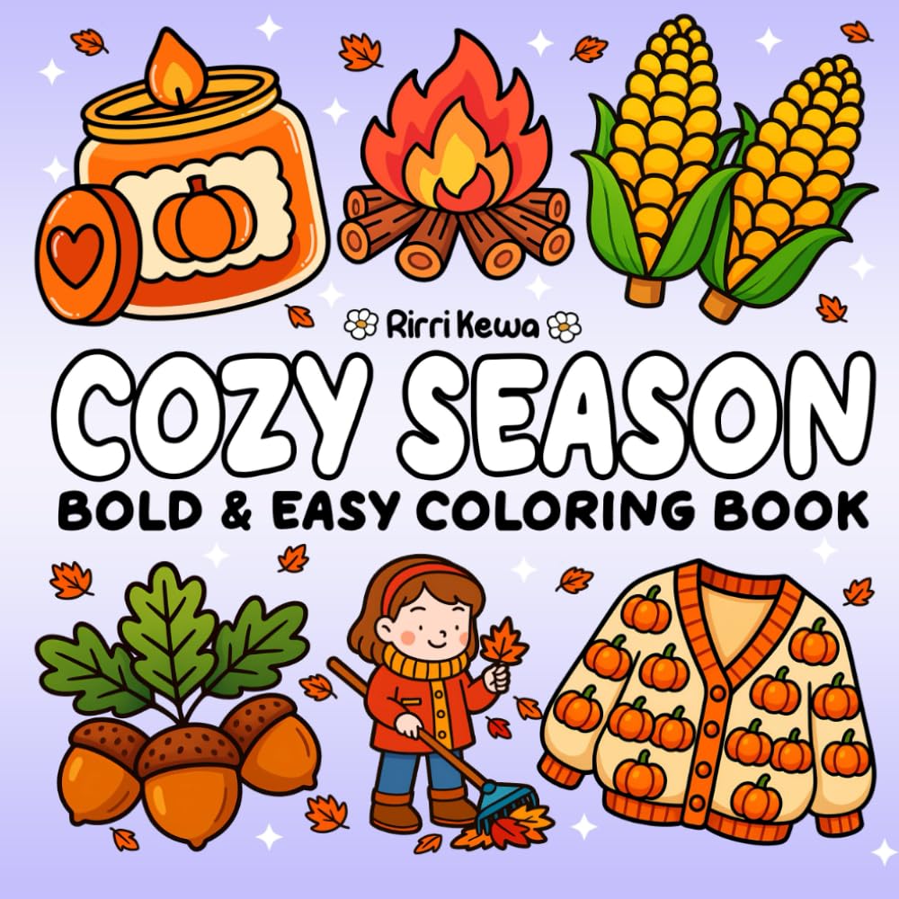 Cozy Season: Bold & Easy Coloring Book for Adults and Kids, Big and Simple Designs for Relaxation, Featuring Autumn Items (Bold and Easy Coloring Books)