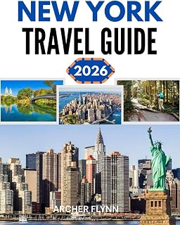 NEW YORK TRAVEL GUIDE 2026