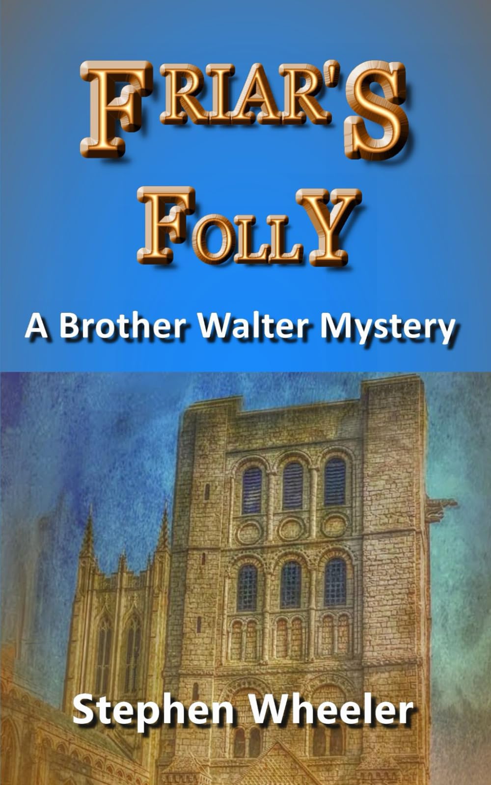 Friar's Folly (Brother Walter Mysteries)