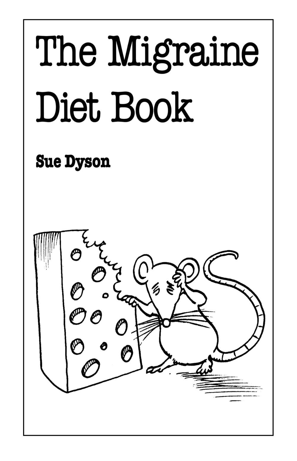 The Migraine Diet Book