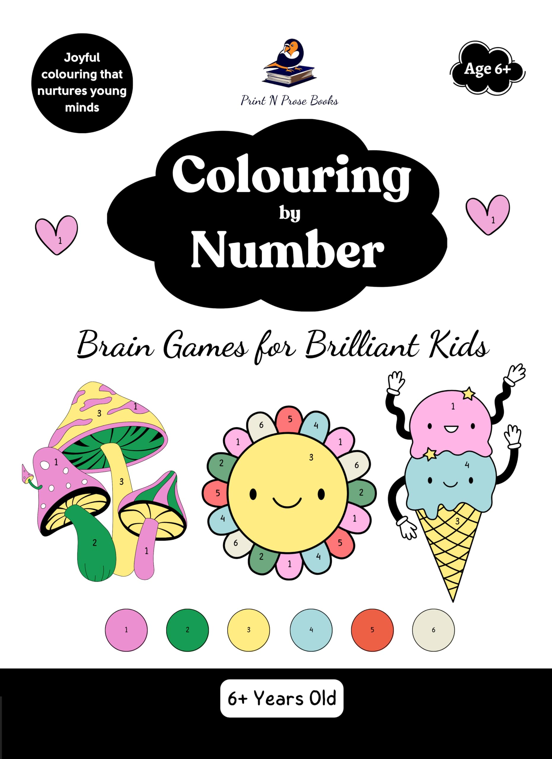 Colouring by Number - Brain Games for Brilliant Kids - 6+ Years Old | Brain Boosting Coloring Activity Book | Joyful Coloring for Creativity and Fun | Best Birthday Gifts for Boys & Girls