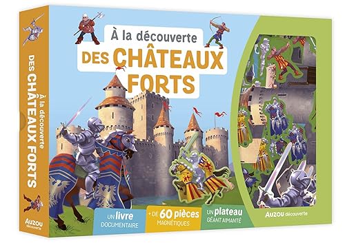 À LA DÉCOUVERTE DES CHÂTEAUX FORTS