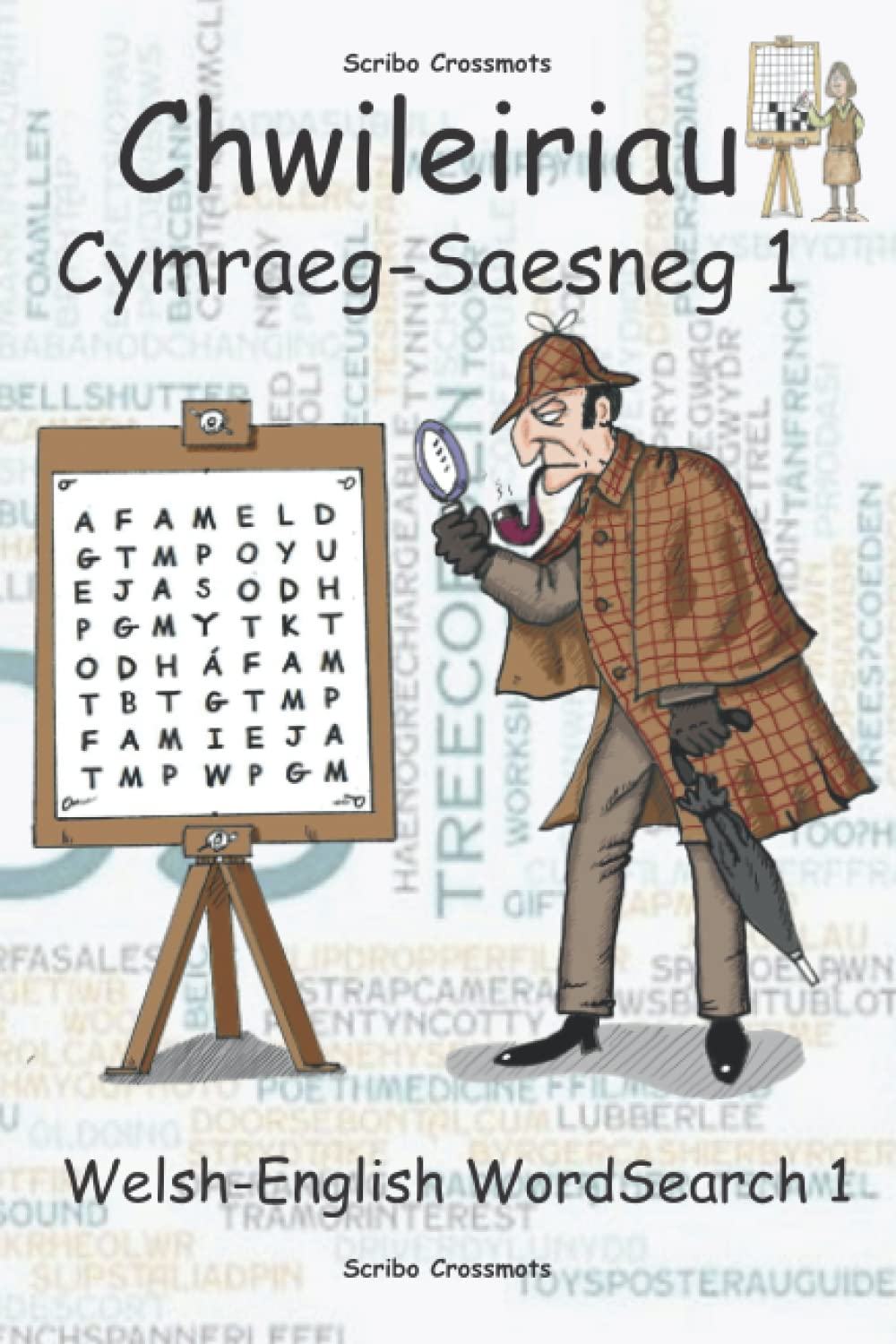 Chwileiriau Cymraeg–Saesneg 1: Welsh-English WordSearch 1 (Dual-language WordSearch)