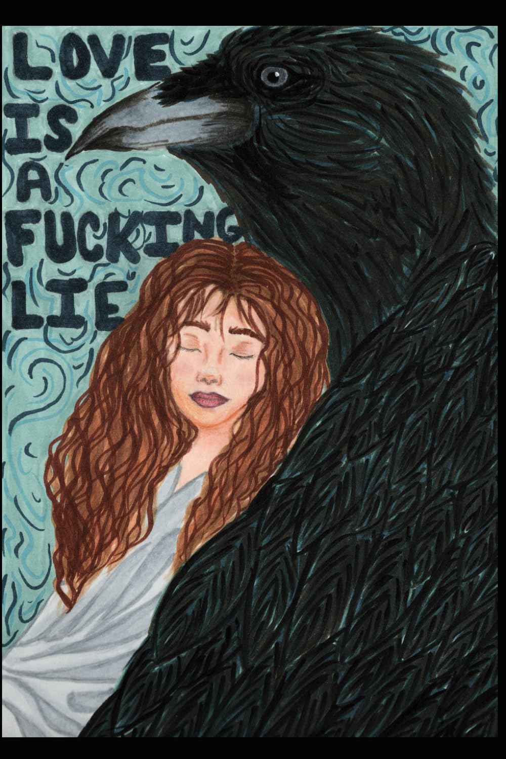 Love Is A Fucking Lie