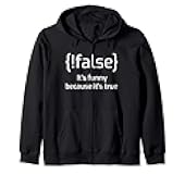 Funny Programming False Joke Coder Technology Programmer Zip Hoodie