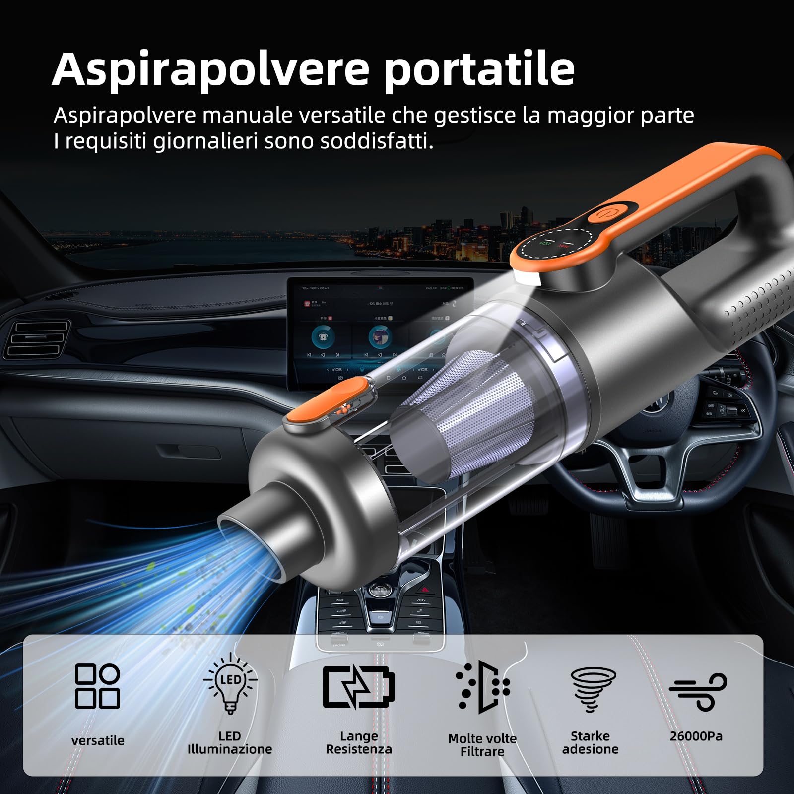 Aspirapolvere Senza Fili, 26000Pa 4-in-1 Aspirapolvere Auto Potente, Scarico Polvere One-touch, Motore Brushless, display HD e Illuminazione, Aspirapolvere Portatile per Casa/Ufficio/Auto, Arancione