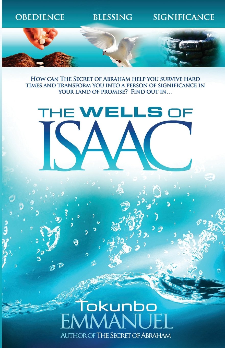 The Wells of Isaac: Volume 2 (The Well-Digger Trilogy)