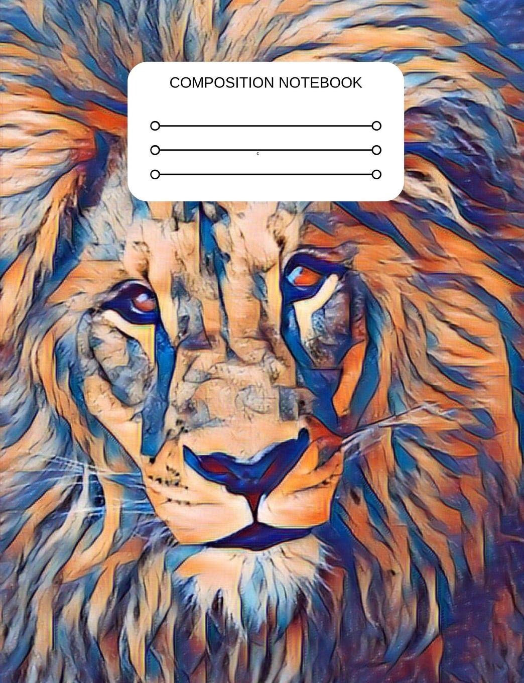 Composition Notebook: Lion Themed with Wide Ruled Lined Paper. Workbook and Journal for Students, Home, School and College.