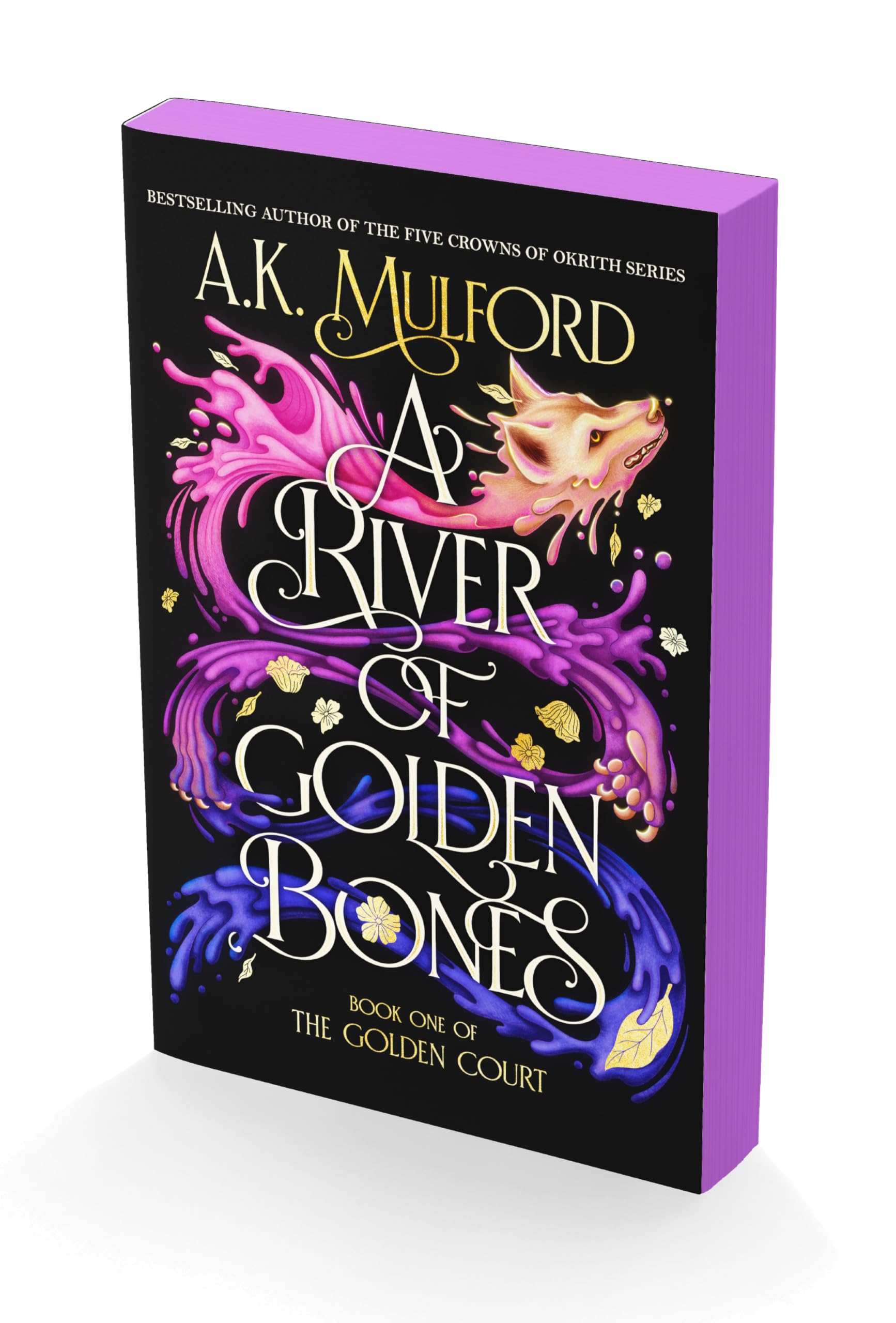 Harper Voyager A River of Golden Bones: Book One of the Golden Court