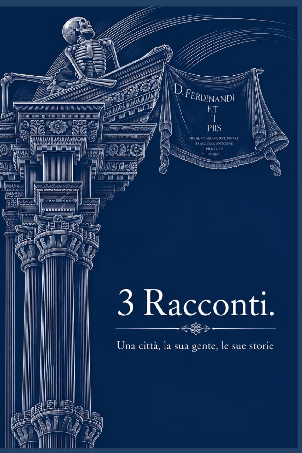 3 Racconti: Una città, la sua gente, le sue storie