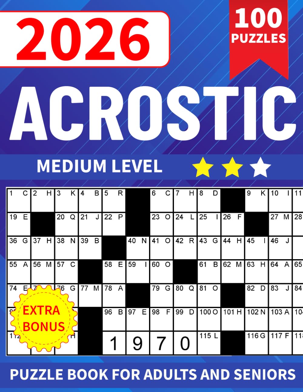 Acrostic Puzzle Book for Adults and Seniors: 100 Medium-Level Brain Teasers with Bonus Puzzles and Solutions