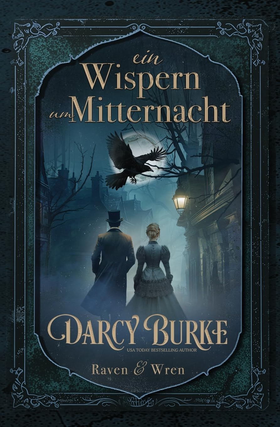Ein Wispern um Mitternacht: 2 (Raven & Wren)