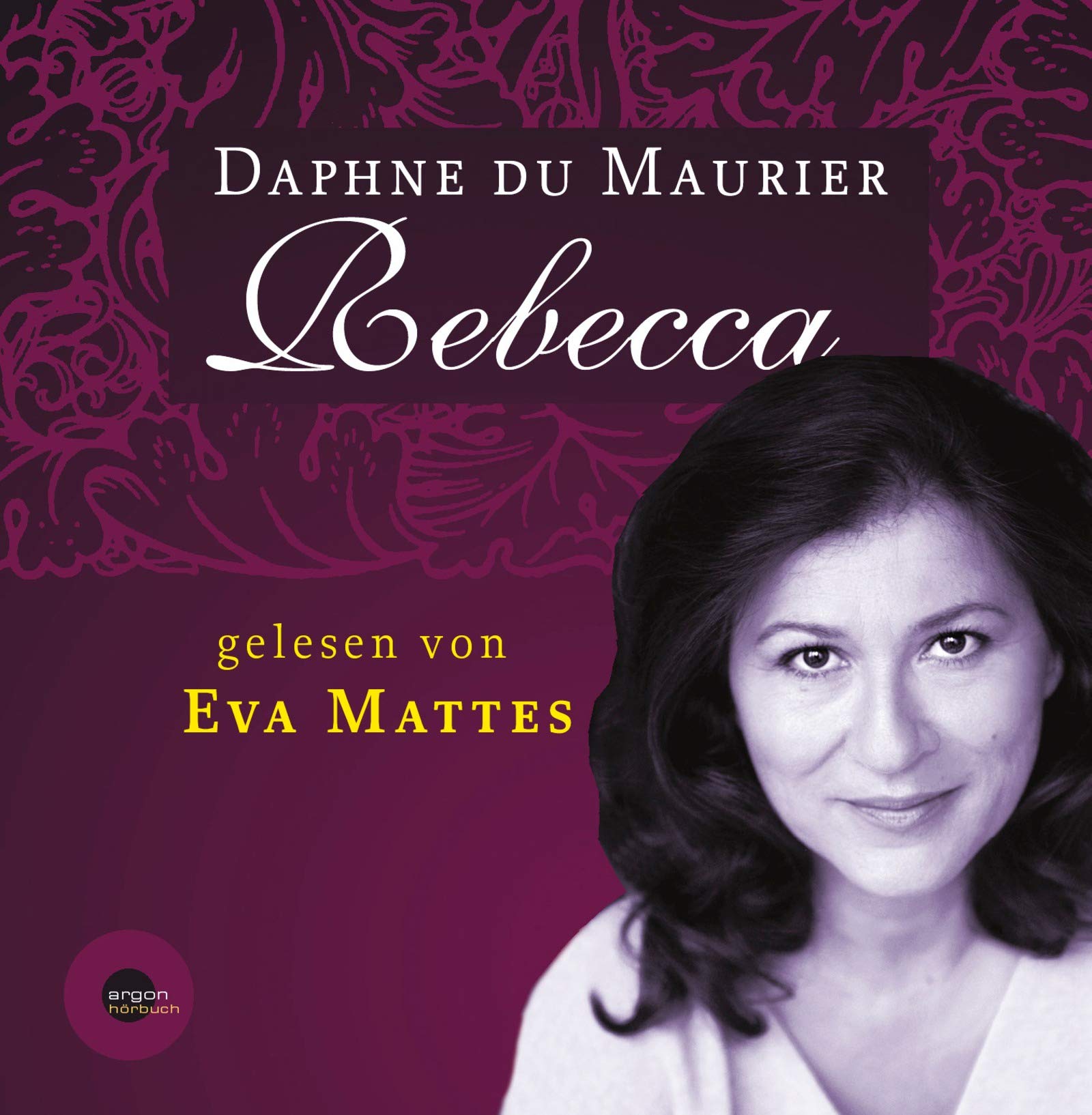 Rebecca: Autorisierte Lesefassung