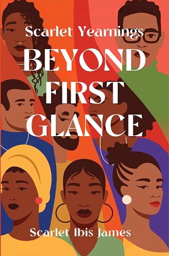 Scarlet Yearnings Beyond First Glance: Stories of Love and Desire