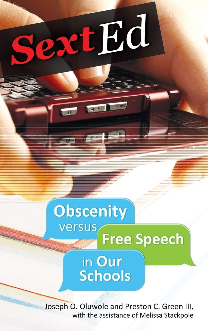 Sext Ed: Obscenity versus Free Speech in Our Schools