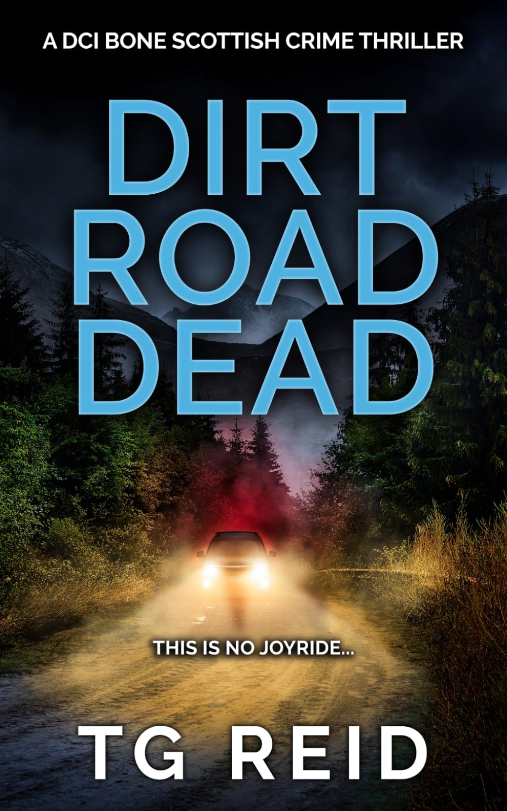 Dirt Road Dead: A DCI Bone Scottish Crime Thriller (Book 9)