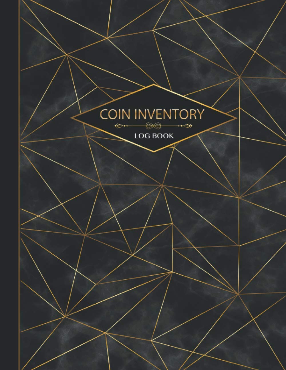 Coin Inventory Log Book: Gold - Collectors Coin Logbook to Record and keep Track of your Coin Collection - Coin Tracker Book - 120 Pages