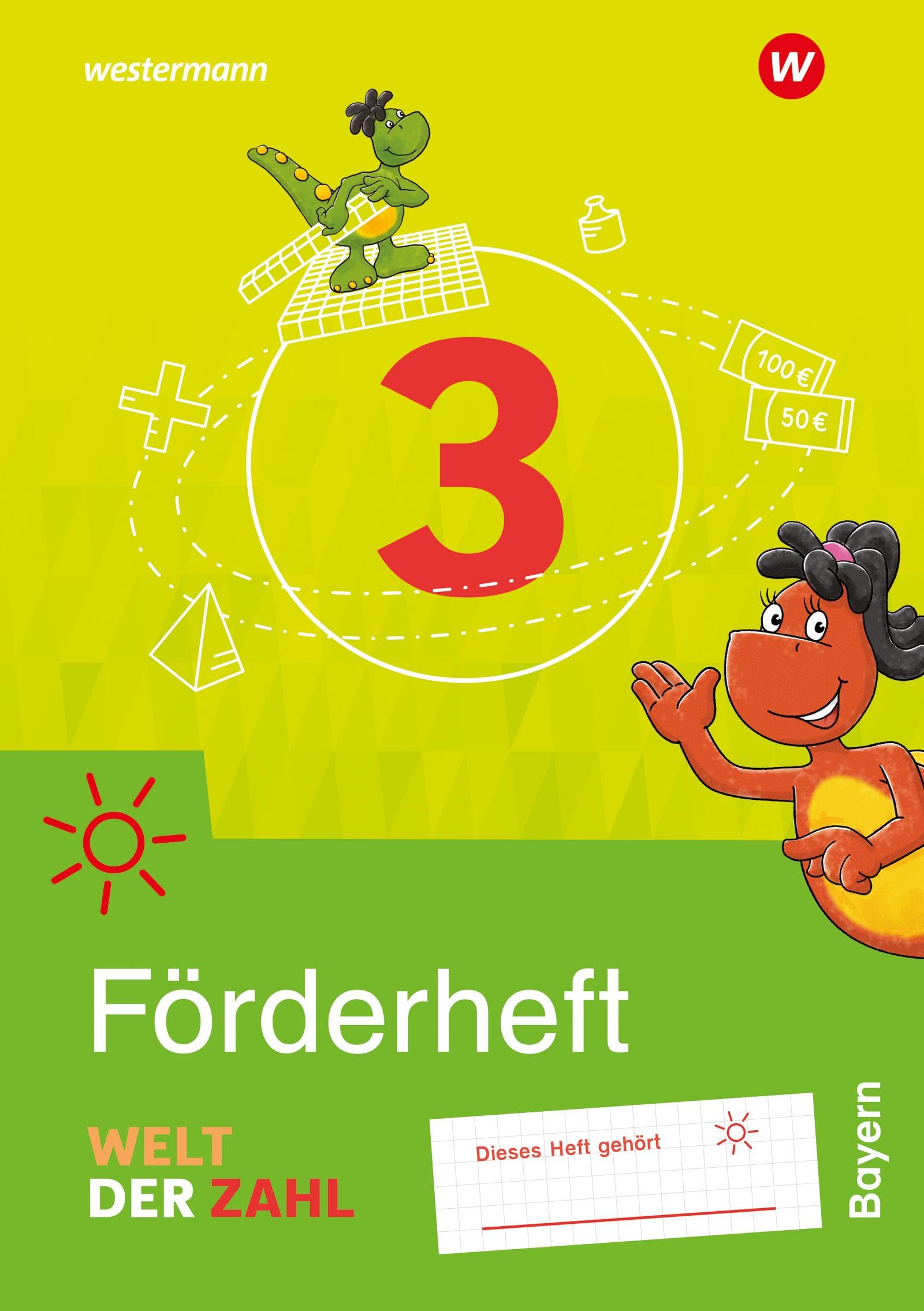 Welt der Zahl - Ausgabe 2022 für Bayern: Förderheft 3