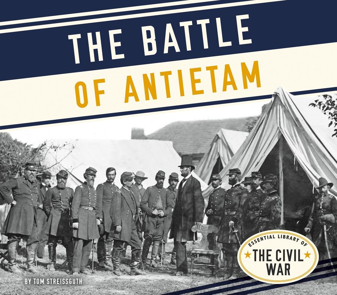 Buy The Battle of Antietam (Essential Library of the Civil War) — BookShops.in