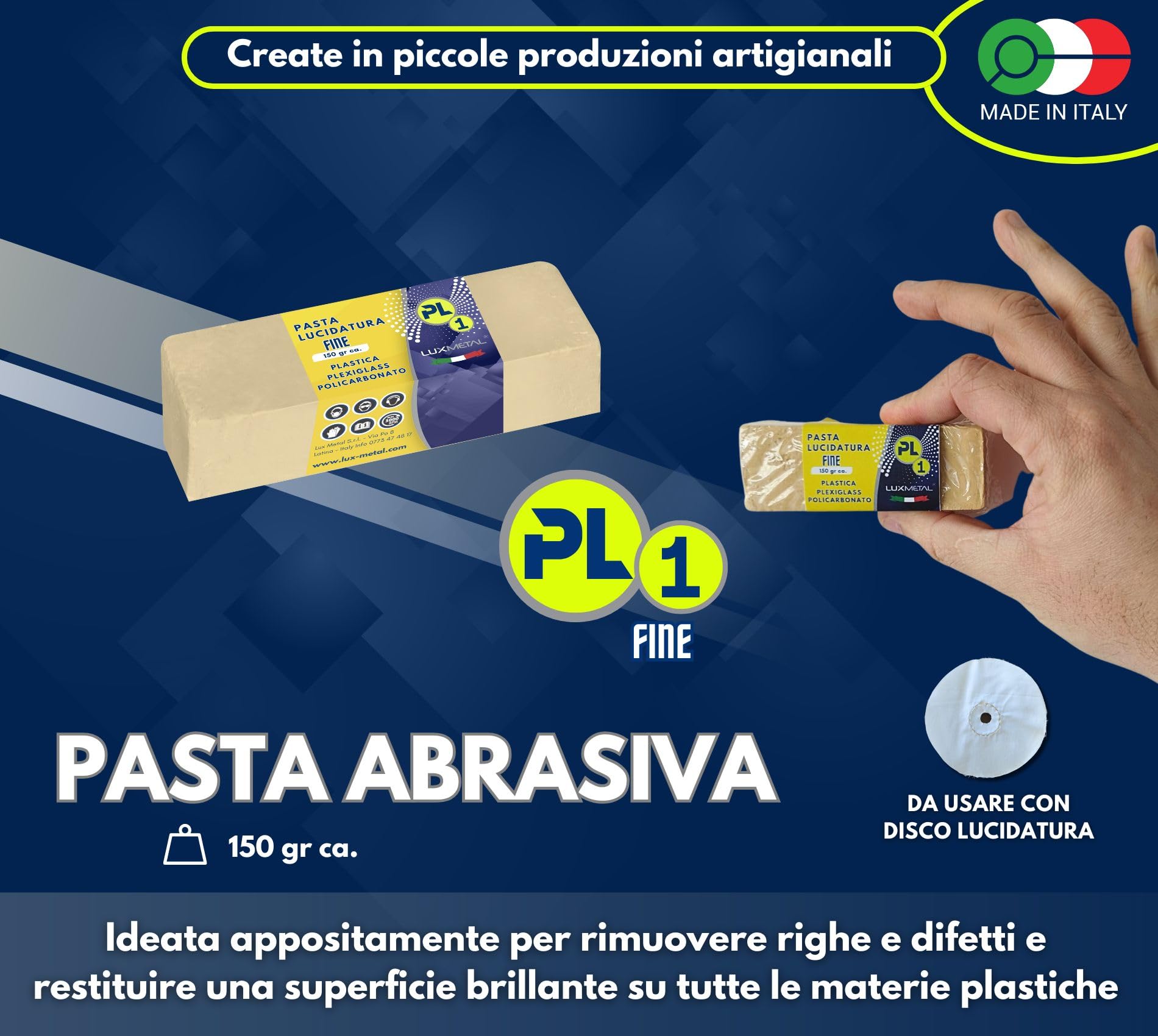 Lux Metal - Pasta Abrasiva Plastica PL1 150 gr Fine Lucidare Plexiglass Trasparente Lucidatura Policarbonato Rimuovi Graffi Plastica pasta abrasiva lucidante plexiglass Rinnova Fari Auto