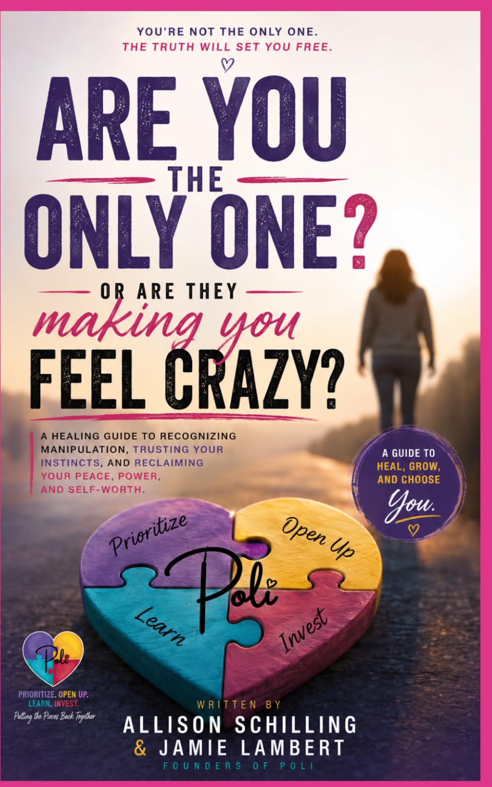 Are You The Only One? Or Are They Making You Feel Crazy?