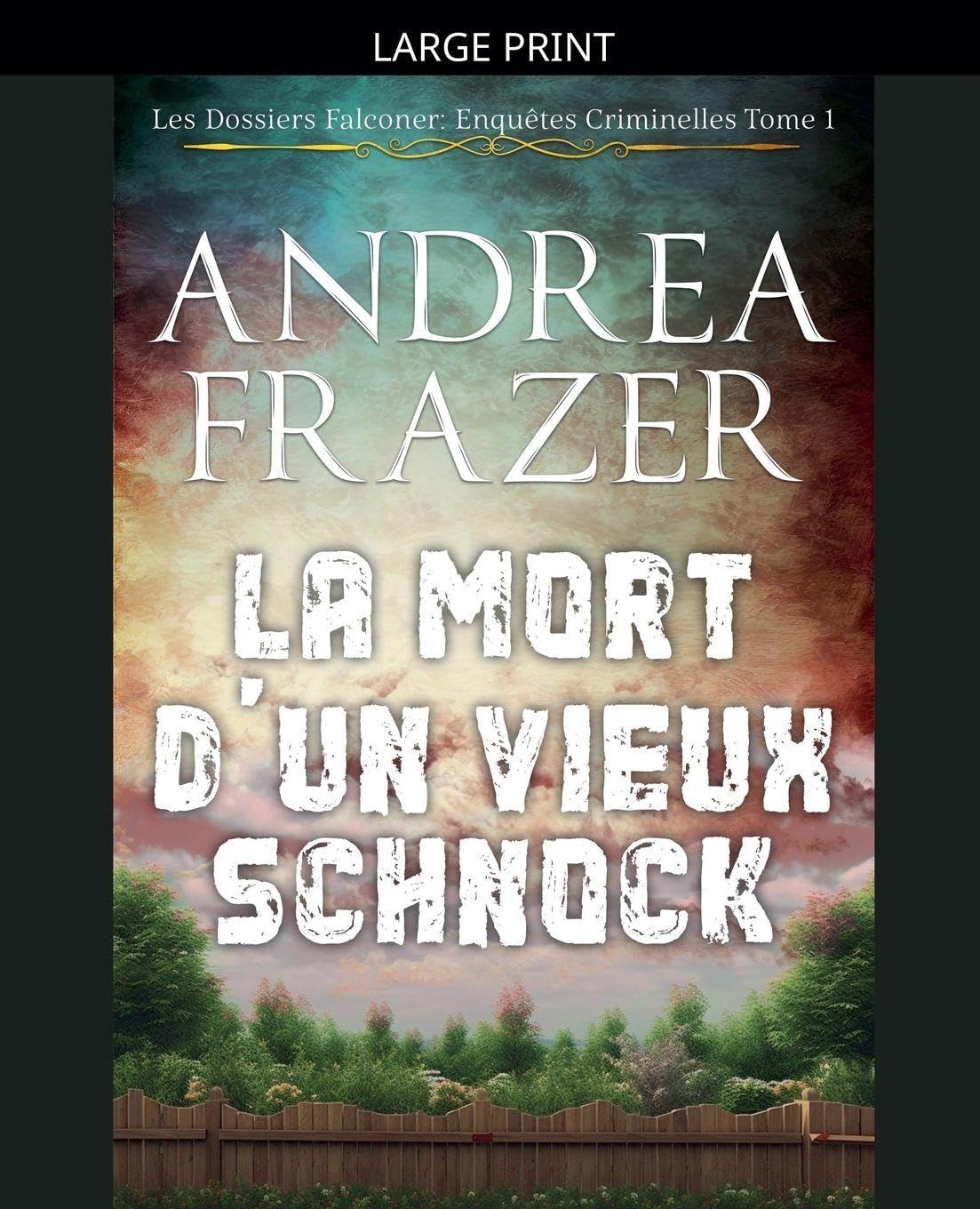 La Mort d'un Vieux Schnock: 1 (Les Dossiers Falconer: Enquêtes Criminelles)