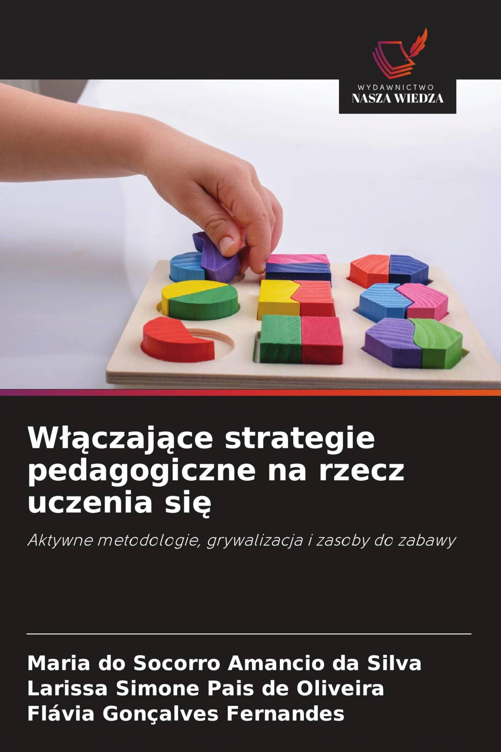 Wlączające strategie pedagogiczne na rzecz uczenia się: Aktywne metodologie, grywalizacja i zasoby do zabawy