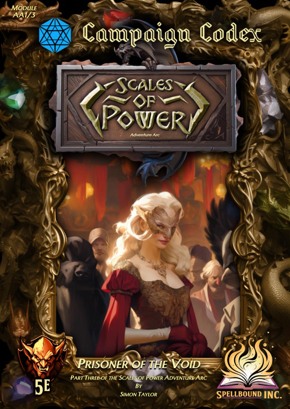 Prisoner of the Void Adventure 5E (Scales of Power Adventure Arc 3): Campaign Codex Series, 5th Edition Fantasy RPG Adventure