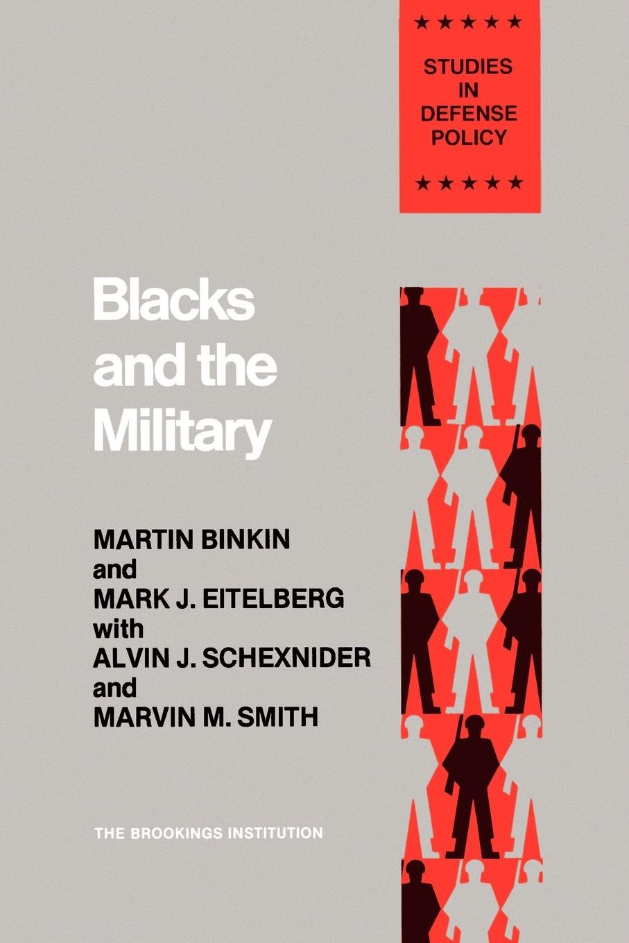 Buy Blacks and the Military (Studies in Defense Policy) โ BookShops.in