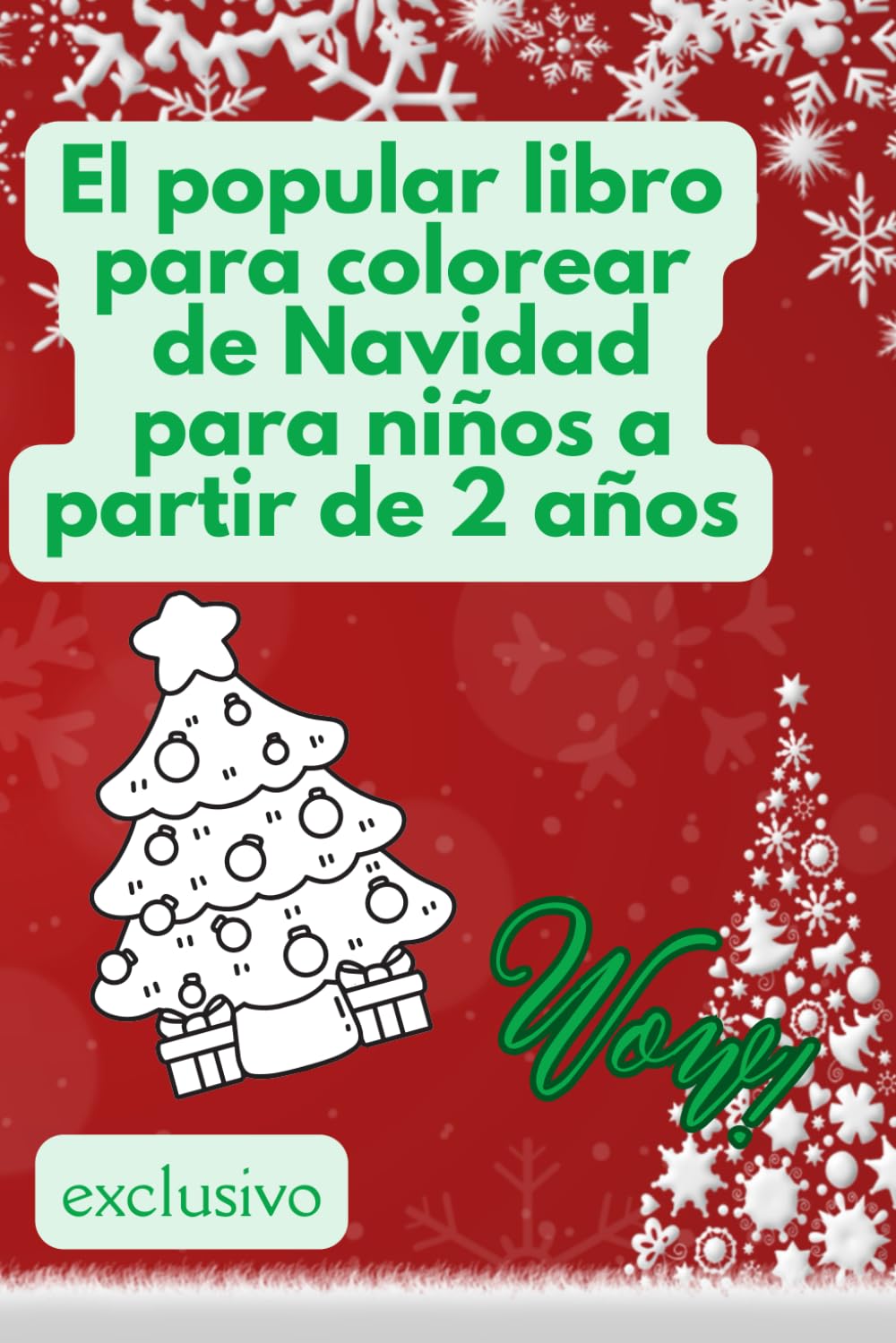 El popular libro para colorear de Navidad para niños a partir de 2 años: Una diversión creativa y festiva para grandes y pequeños