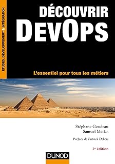 Découvrir DevOps - 2e éd. : L'essentiel pour tous les métiers (InfoPro)