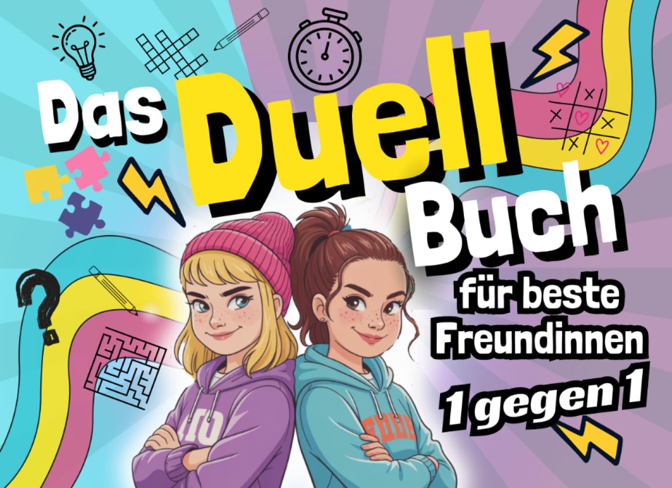 Das Duell-Buch für beste Freundinnen 1 gegen 1: Der ultimative Langeweilekiller mit 30 lustigen Spielen kniffligen Aufgaben - nur mit Stift und Papier!