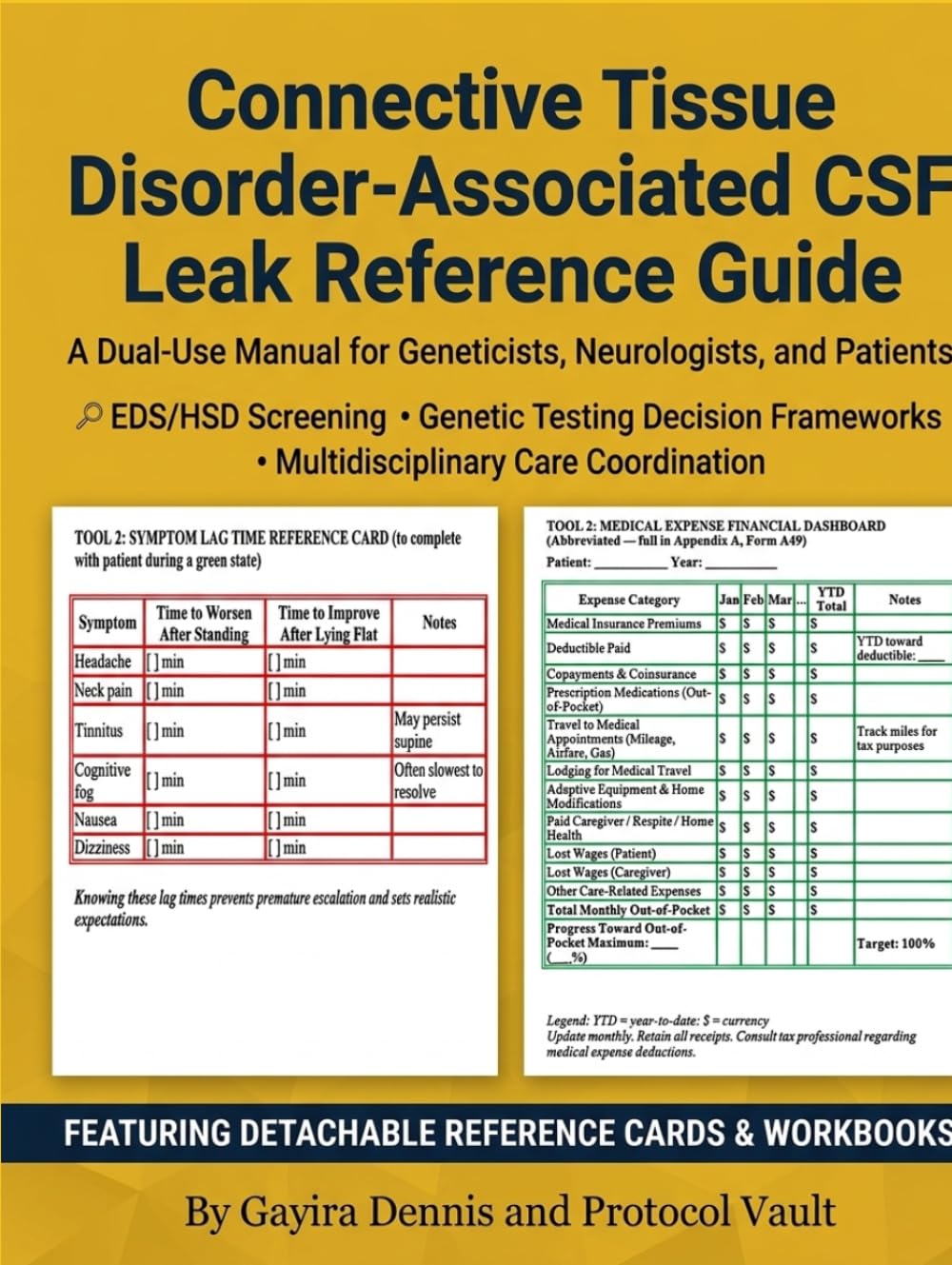 Connective Tissue Disorder-Associated CSF Leak Reference Guide: A Dual-Use Manual for Geneticists, Neurologists, and Patients — EDS/HSD Screening, ... & Integrative Medicine Desk References)