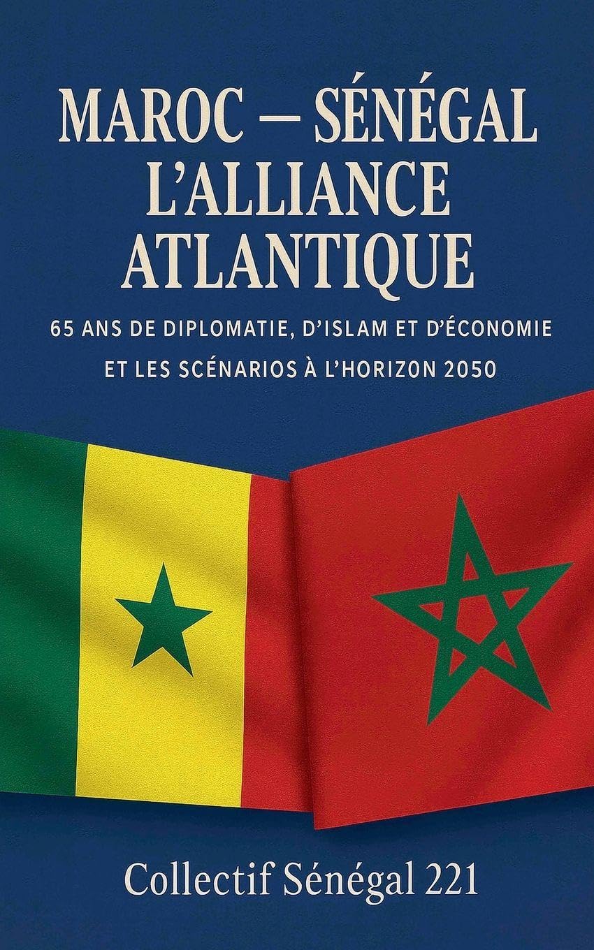 Maroc - Sénégal, l'Alliance Atlantique