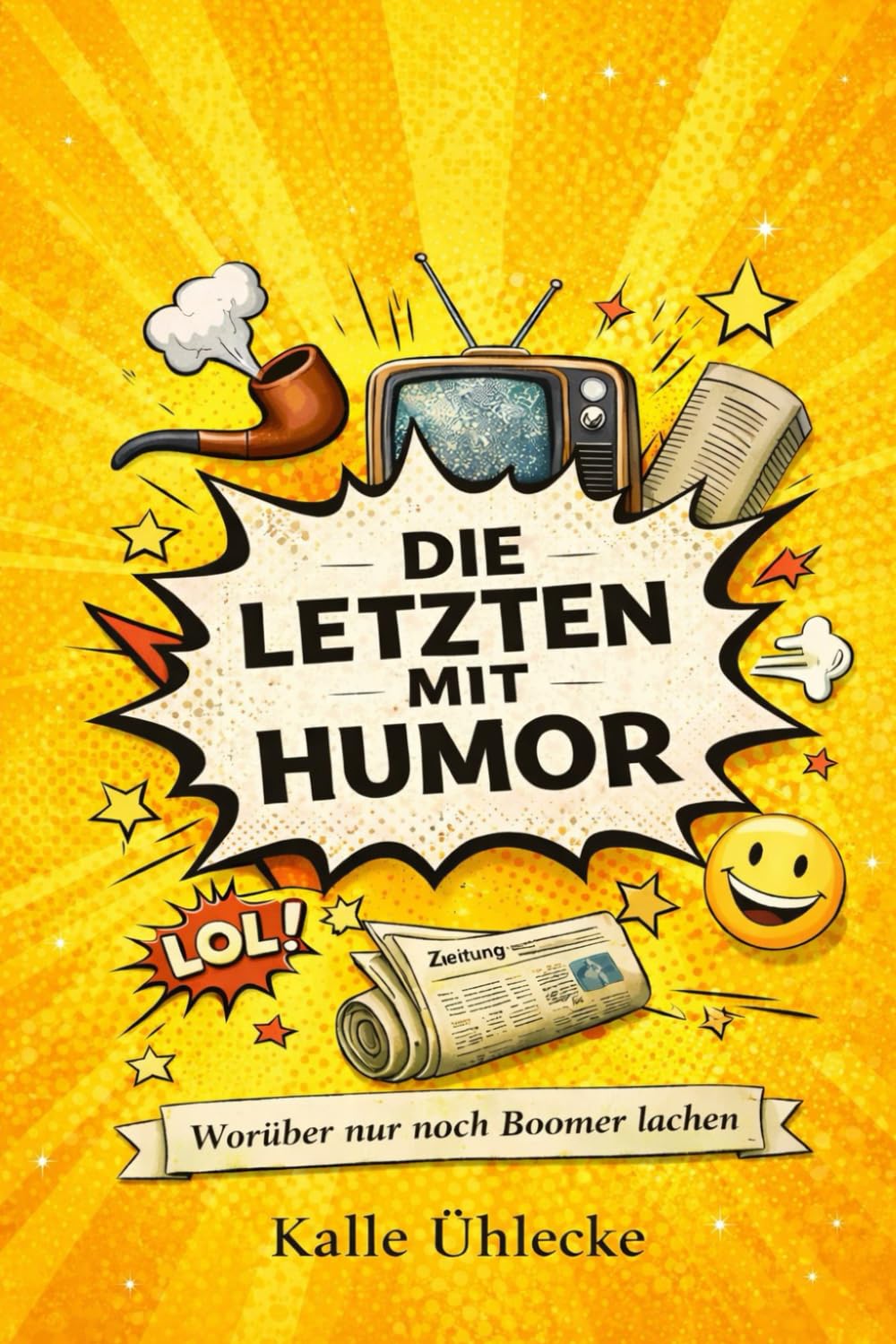 Die Letzten mit Humor: Worüber nur noch Boomer lachen