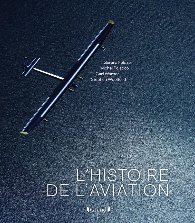 L'Histoire de l'Aviation