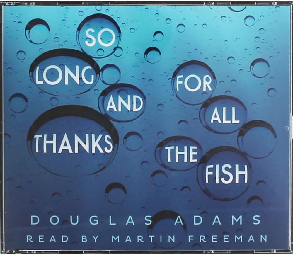 Macmillan Digital Audio So Long And Thanks For All the Fish - Audiobook