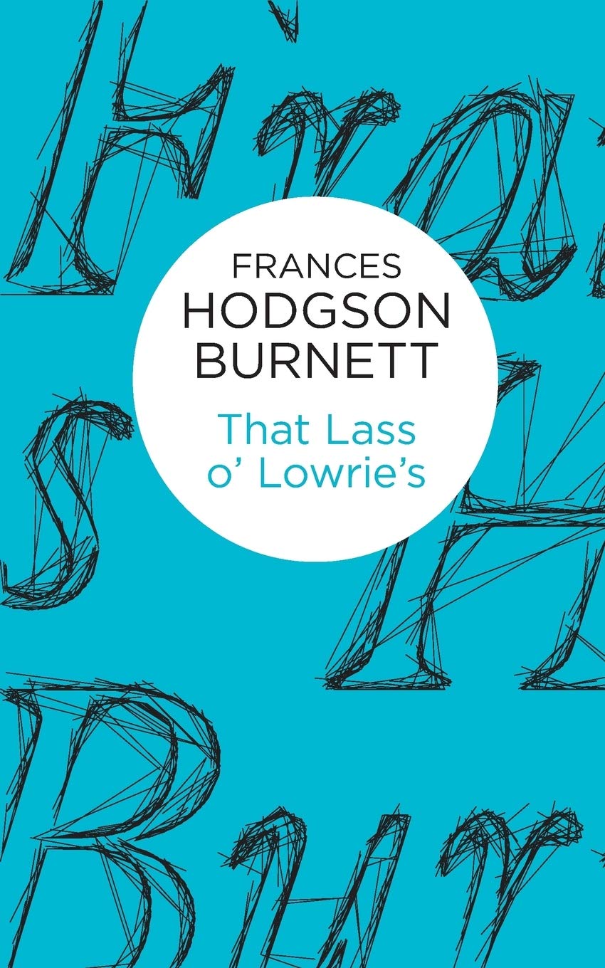 Buy That Lass o' Lowrie's — BookShops.in