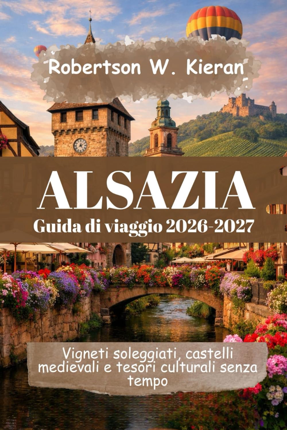 Alsazia Guida di viaggio 2026-2027
