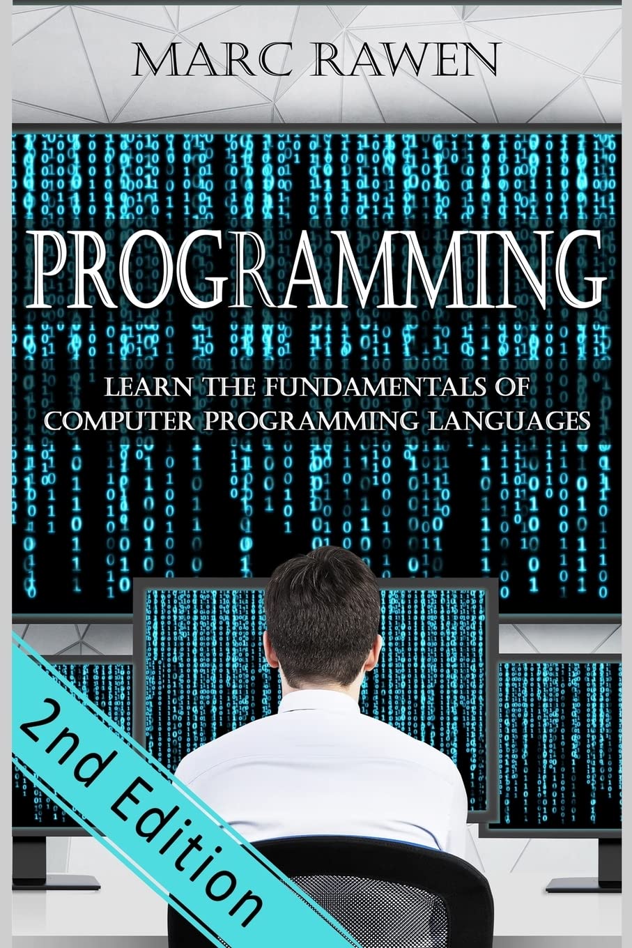 programming: Learn the Fundamentals of Computer Programming Languages (Swift, C++, C#, Java, Coding, Python, Hacking, programming tutorials)