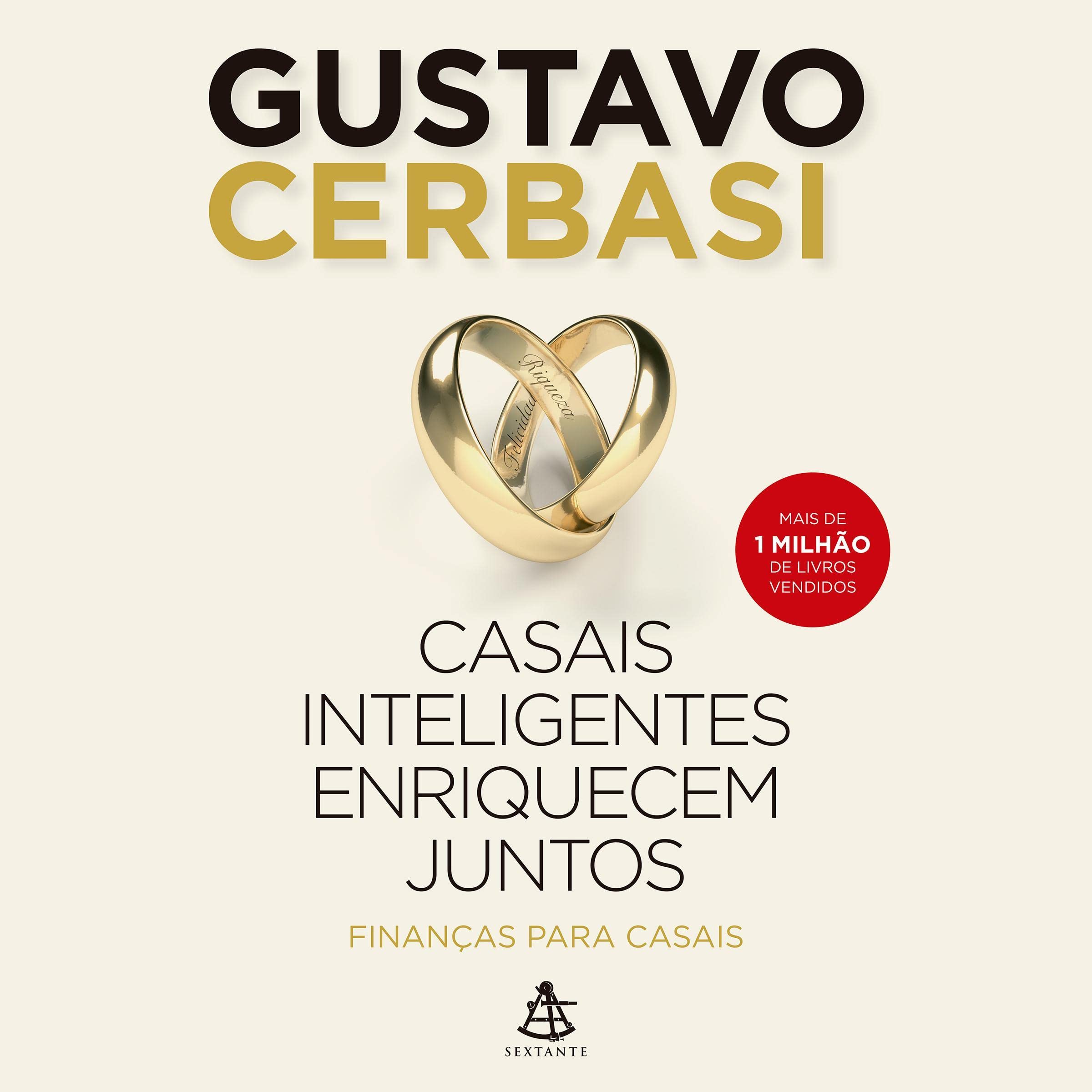 Casais inteligentes enriquecem juntos: Finanças para casais [Finances for Couples]