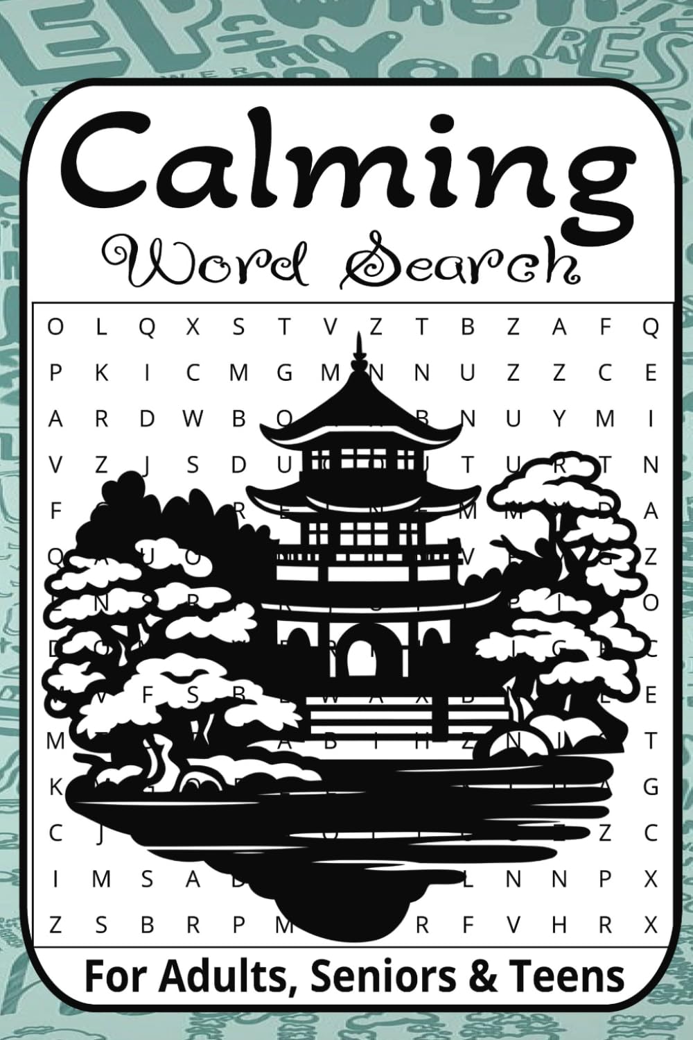Calming Word Search Puzzle Book: Word Searches with Easy to Read Print about Calming, Soothing, Relaxing words, Uplifting Positivity and More | 6x9 ..