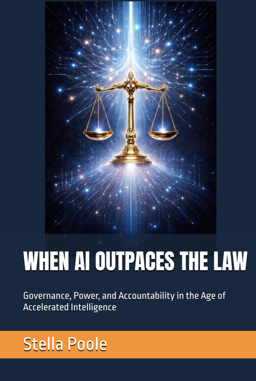 WHEN AI OUTPACES THE LAW: Governance, Power, and Accountability in the Age of Accelerated Intelligence