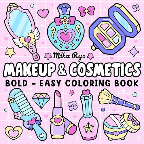 Makeup and Cosmetics: Bold and Easy Coloring Book for Adults and Kids with Simple and Big Designs for Relaxation Featuring Cosmetic Items, Makeup, and More