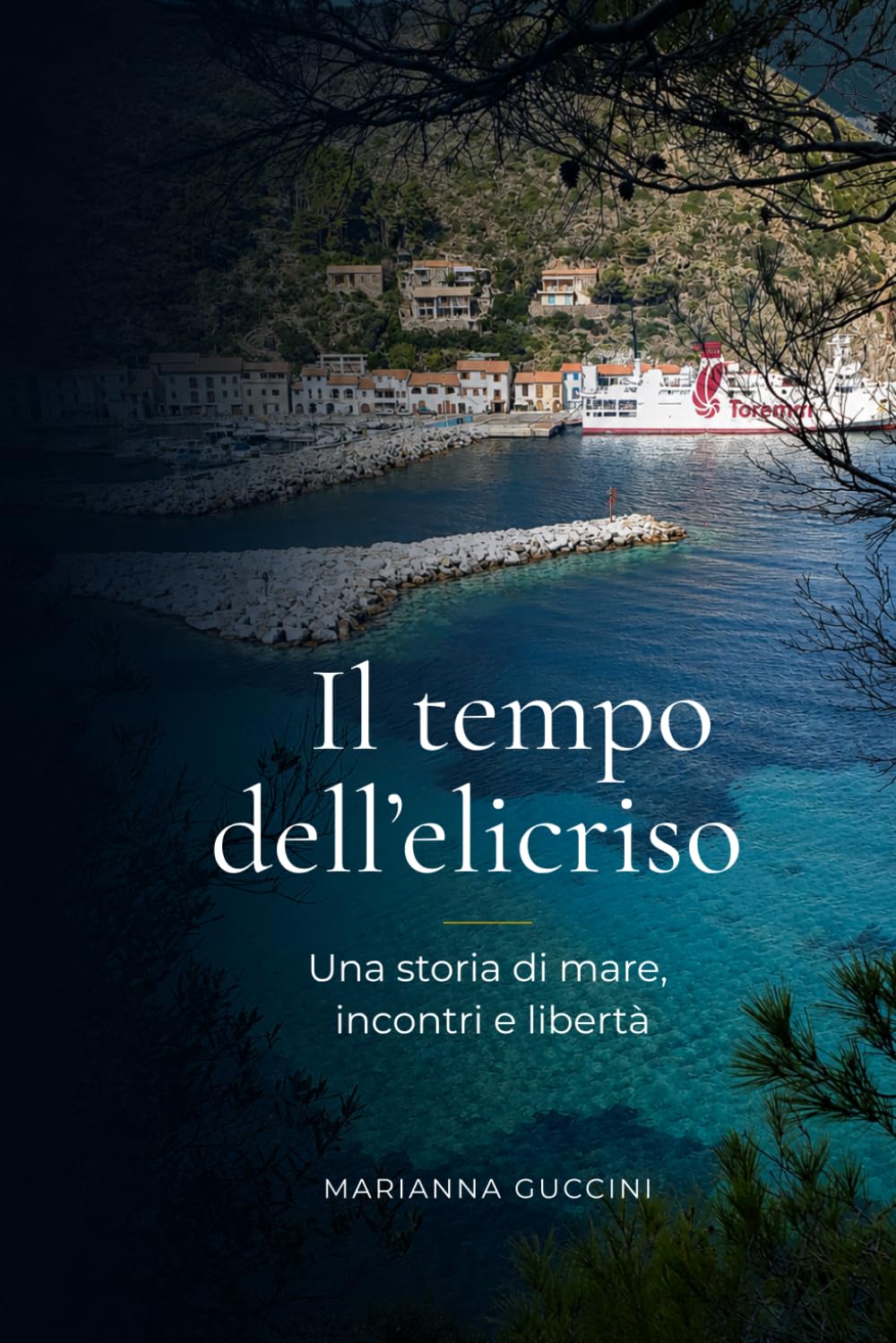 Il tempo dell'elicriso: Una storia di mare, incontri e libertà