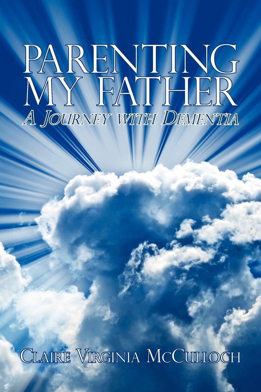 Parenting My Father: A Journey with Dementia