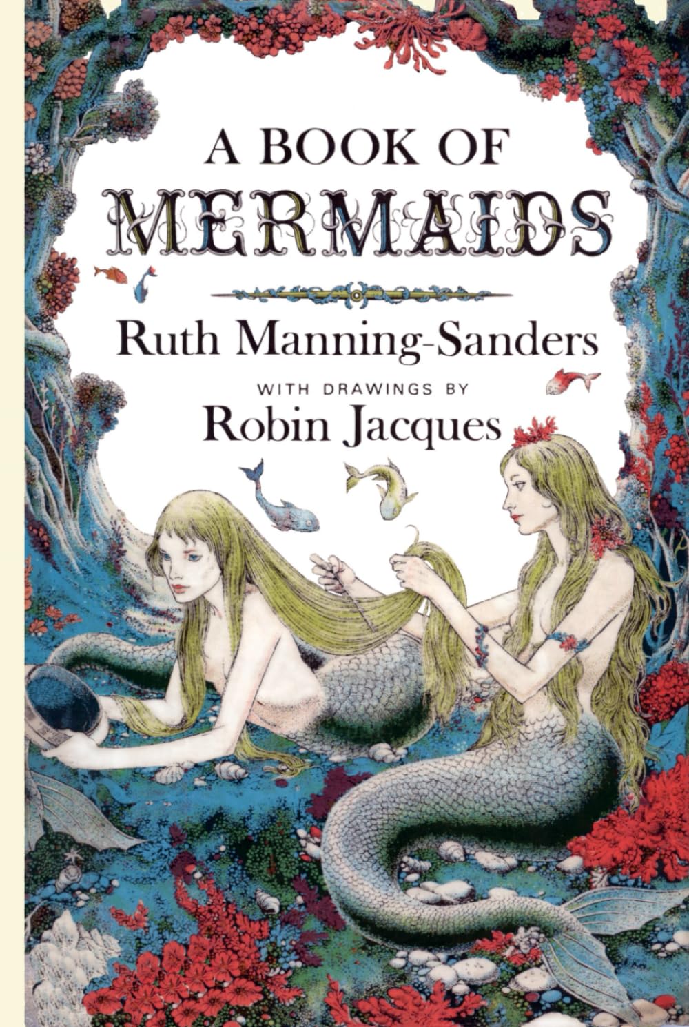 A Book of Mermaids (Fairy Tales by Ruth Manning-Sanders)