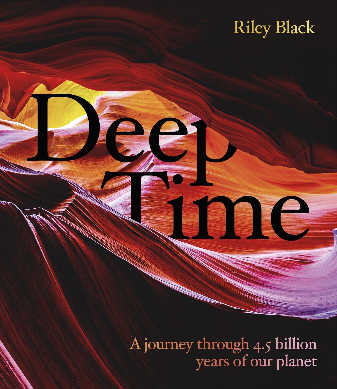 Deep Time by Riley Black - 9781787397439