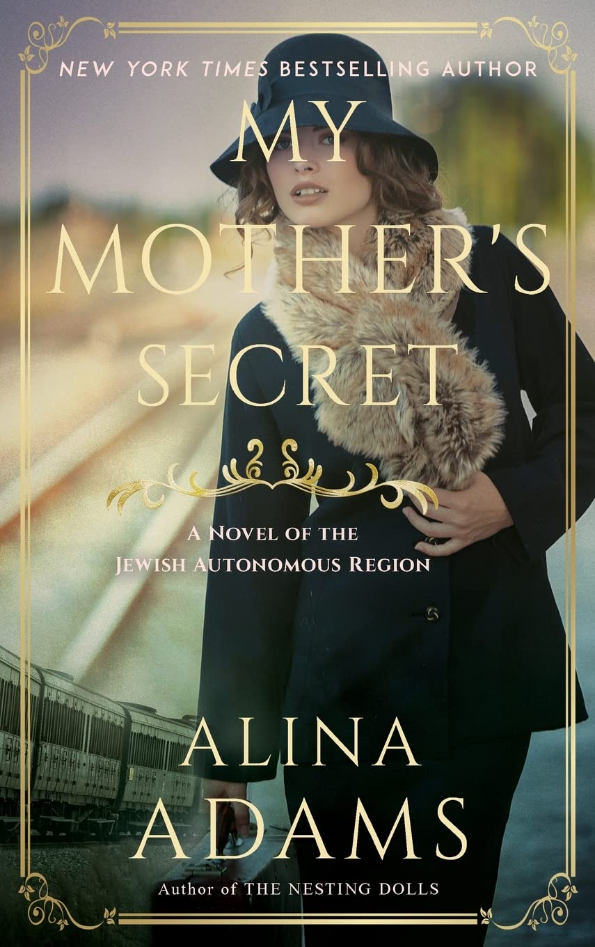 Buy My Mother's Secret: A Novel of the Jewish Autonomous Region — BookShops.in